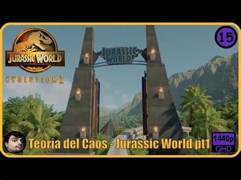 Teoría del Cáos Jurassic World pt1JURASSIC WORLD EVOLUTION 2 15