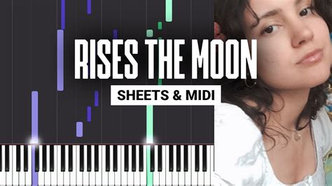 Rises The Moon Liana Flores Piano Tutorial Sheet Music And Midi Youtube