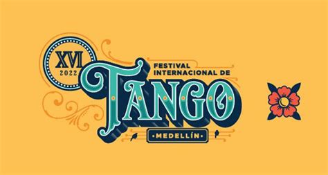 Festival Internacional de Tango 2022 en Medellín Antioquia Ferias y