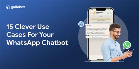 Clever Use Cases For Your Whatsapp Chatbot Gallabox Gallabox Blog