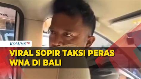 Viral Pria Di Bali Nekat Palak Turis Wna Dan Larang Naik Taksi Online