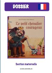 Le Petit Chevalier Courageux Cartable Maternelle