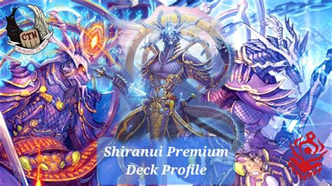 Shiranui Nubatama Premium Deck Profile Cardfight Vanguard YouTube