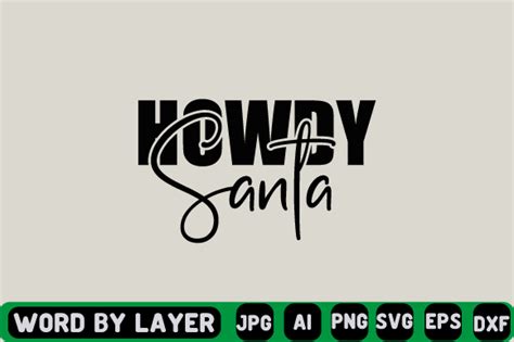 Howdy Santa Svg Design Graphic By Craftzone Creative Fabrica