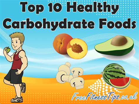 Top 10 Healthy Carbohydrate Foods Infographic - Free Fitness Tips