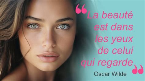 La Beaut Est Dans Les Yeux De Celui Qui Regarde Citation Oscar Wilde