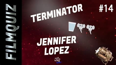 Filmquiz 14 Jennifer Lopez Wunderschön und Terminator Quiz Quiz