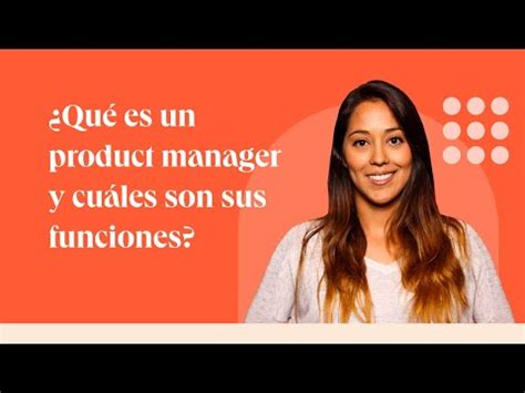 Qu Es Un Project Manager Y Cu Les Son Sus Funciones Clave