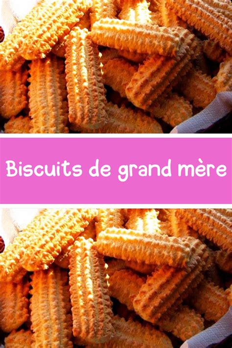 Biscuits de grand mère Biscuits Grand mère Grand maman