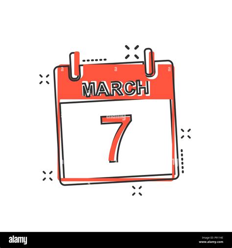 Vector Cartoon March 7 Calendar Icon In Comic Style Calendar Sign