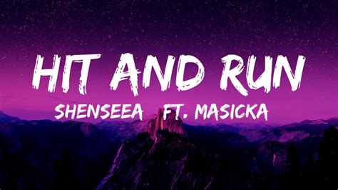 Shenseea Hit And Run Ft Masicka Lyrics Youtube