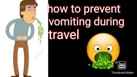 How To Prevent Vomiting During Travel In Any Veichle Youtube