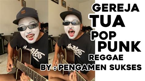 GEREJA TUA - PANBERS | POP PUNK REGGAE - YouTube