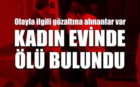 D20haber Denizli Haberleri Bir Kadın Evinde ölü Bulundu