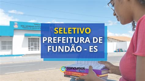 Prefeitura de Fundão ES abre processo seletivo simplificado