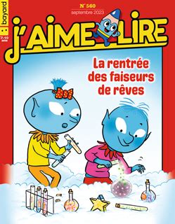 La rentrée des faiseurs de rêves J aime lire