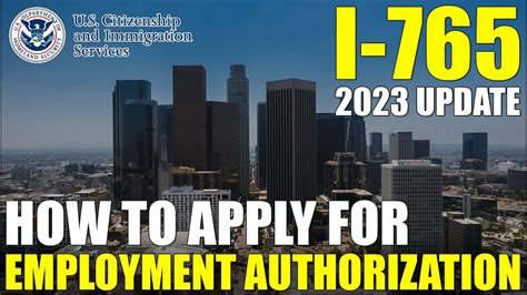 I 765 Application For Employment Authorization How To Apply For Work