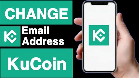 How To Change Email Address On Kucoin Account Change Email Address On