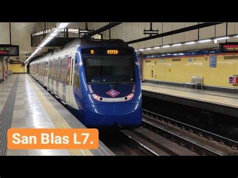 Metro De Madrid San Blas L7 Serie 9000 YouTube