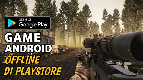 GAME FPS OFFLINE ANDROID TERBAIK GAME OFFLINE GRAFIK HD SERU BANGET