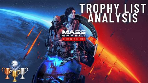 Mass Effect Legendary Edition Trophy List Analysis Youtube