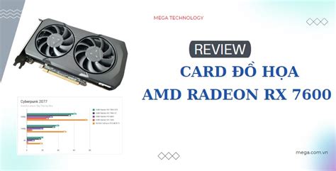 [review] Chi Tiết Card đồ Họa Amd Radeon Rx 7600