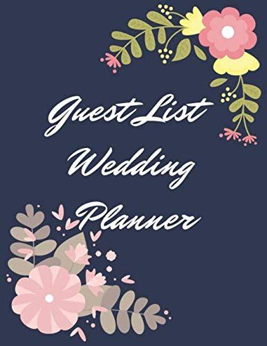 Guest List Wedding Planner: Large Wedding Planner & Organizer -100 ...