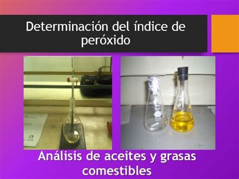 Determinaci N Del Ndice De Per Xido En Muestras De Aceite Y Grasas Hive