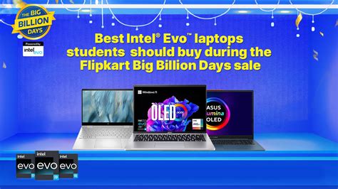 Best Intel Evo Laptops Students Should Buy During The Flipkart Big