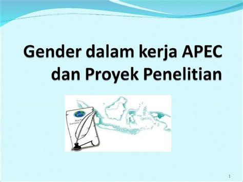 Ppt Gender Dalam Kerja Apec Dan Proyek Penelitian Dokumen Tips