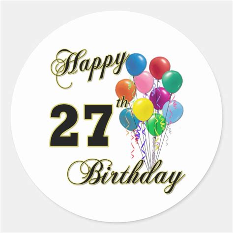 Happy 27th Birthday Gifts with Balloons Classic Round Sticker | Zazzle.com