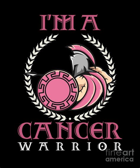 Im A Cancer Warrior Cancer Awareness T Digital Art By Thomas Larch Fine Art America