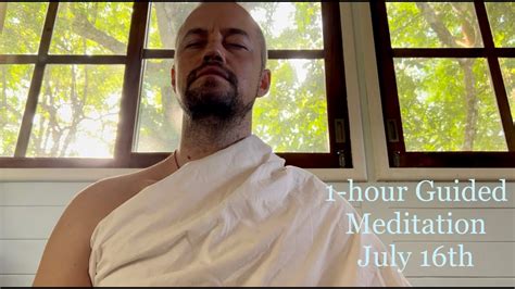 Hour Guided Meditation July Youtube