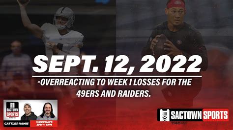 Raiders 49ers Week 1 Overreactions Cattles And Ramie YouTube