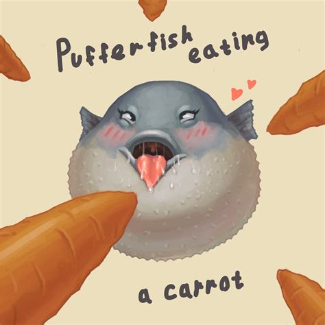 Pufferfish Eating A Carrot Me Photoshop R Art