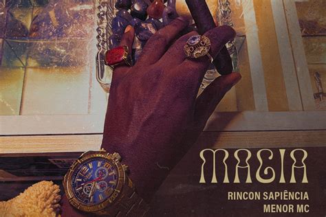 Review Rincon Sapiência MAGIA feat Menor MC Busterz Magazine