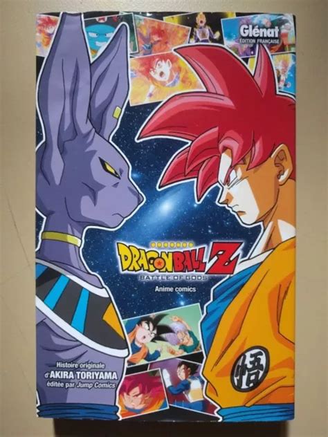 Dragon Ball Z Battle Of Gods Akira Toriyama Gl Nat Manga Vf Anime