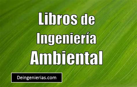 Top Los Mejores Libros De Ingenier A Ambiental Pdf