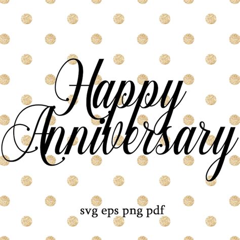 Happy Anniversary Cake Topper Svg Anniversary Svg Files Etsy