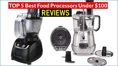 Best 5 Food Processors Under 100 Top 5 Best Food Processors Under