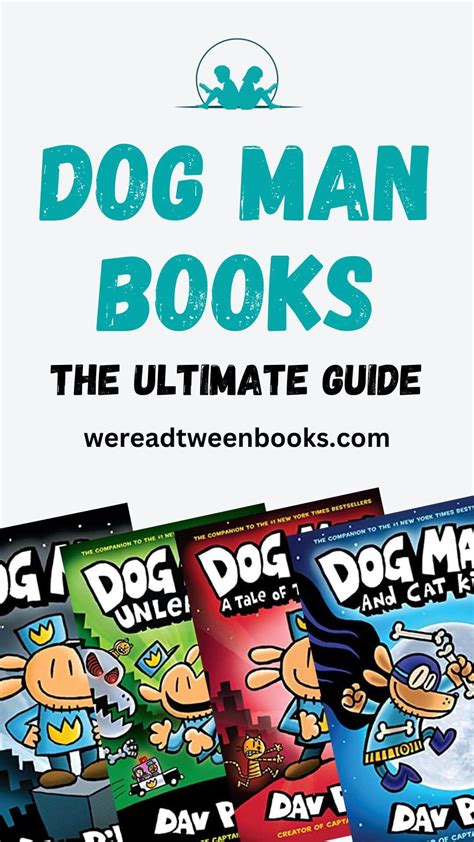 Dog Man Books in Order: The Ultimate Guide to One of the Best Graphic Novel Series ...