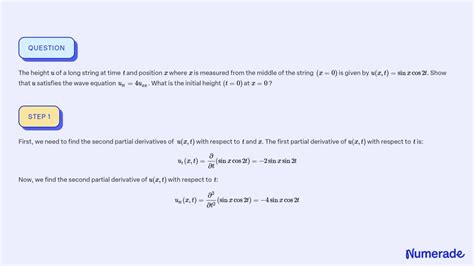 Solved The Height U Of A Long String At Time T And Position X Where