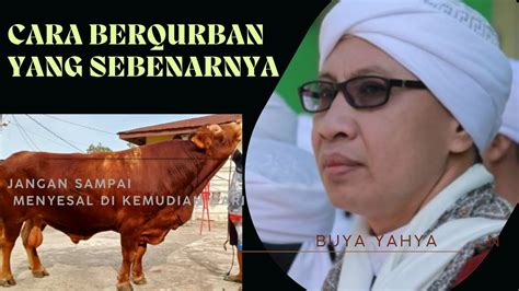 Qurban Dengan Cara Arisan Sampai Orang Yang Sebenarnya Buya Yahya