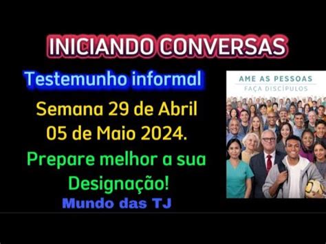 INICIANDO CONVERSAS Semana 29 De Abril 05 De Maio 2024 JW Brasil