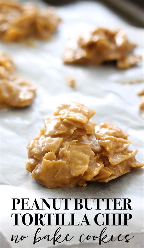 Gooey Peanut Butter Tortilla Chip No Bake Cookies