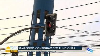 Bom Dia Sergipe Semáforos da região dos mercados de Aracaju continuam