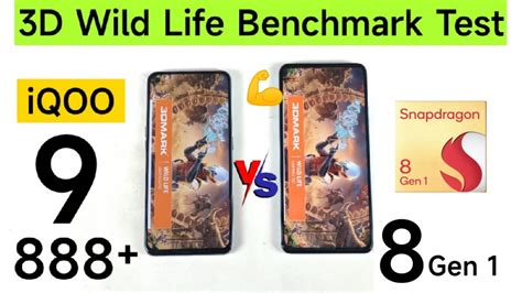 Snapdragon 8 Gen 1 Vs Snapdragon 888 3d Benchmark Wild Life Test