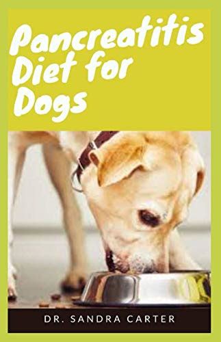 Diet For A Dog With Pancreatitis