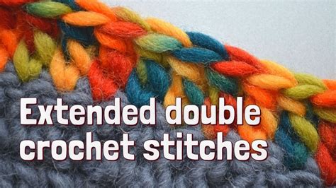 How To Make The Extended Double Crochet Stitch Edc Us Terms Cc