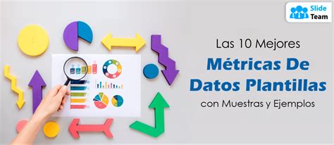 Las Mejores Plantillas De M Tricas De Datos Con Muestras Y Ejemplos